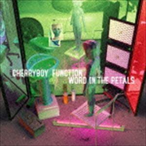 CHERRYBOY FUNCTION / WORD IN THE PETALS [CD] | 