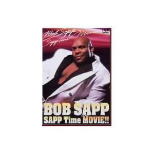 ボブ・サップ／SAPP Time The MOVIE! [DVD] | 