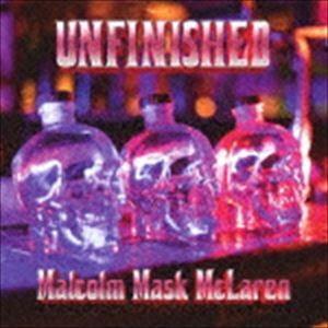Malcolm Mask McLaren / UNFINISHED [CD]｜dss