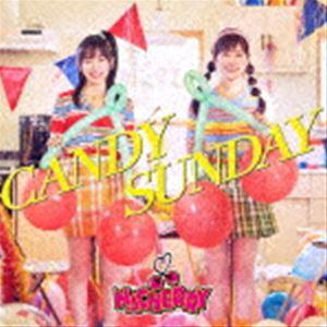 NACHERRY / CANDY SUNDAY（完全数量生産限定盤／CD＋Blu-ray） [CD] | 