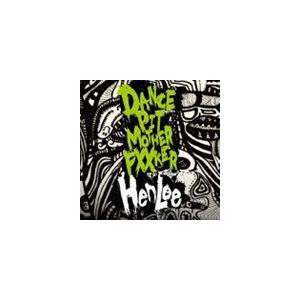 HenLee / Dance Pit Mother Fucker!! [CD] | 