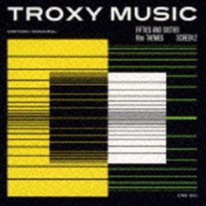 トロクシー・ミュージック - フィフティーズ・アンド・シックスティーズ・フィルム・テーマズ・スクリーン2 [CD] | 