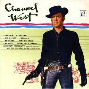 Mike Sammes Singers ＆ The Johnny Gregory Orchestra / CHANNEL WEST [CD] | 