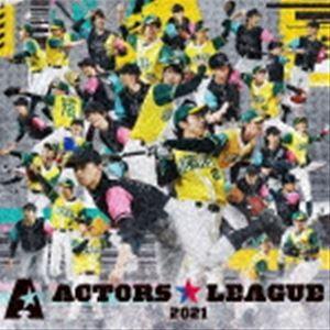ACTORS☆LEAGUE / ACTORS☆LEAGUE 2021（CD＋Blu-ray） [CD]｜dss