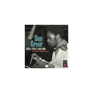 ダン・グリア / ビール・ストリート・ソウル・マン〜サウンズ・オブ・メンフィス・セッションズ [CD] | 