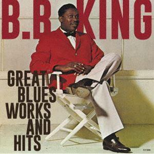 B.B.キング / グレイト・ブルース・ワークス・アンド・ヒッツ [CD] | 