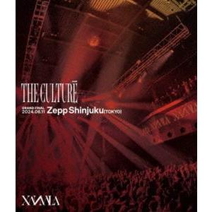 XANVALA TOUR 2023-2024 THE CULTURE GRAND FINAL at Zepp Shinjuku（TOKYO）2024.06.11 [Blu-ray] | 