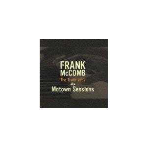 フランク・マッコム / ザ・トゥルース aka モータウン・セッションズ [CD]｜dss