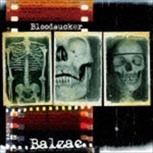 BALZAC / BLOODSUCKER [CD]｜dss