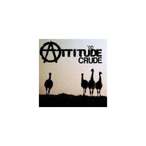 CRUDE / ATTITUDE [CD] | 