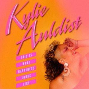 KYLIE AULDIST / THIS IS WHAT HAPPINESS LOOKS LIKE [CD] | 