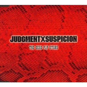 THE DEAD P☆P STARS / JUDGMENT×SUSPICION [CD] | 