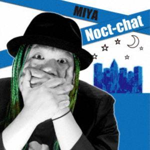 MIYA / Noct-chat [CD] | 