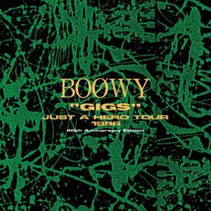 BOφWY / 『”GIGS” JUST A HERO TOUR 1986』40TH ANNIVERSARY EDITION：3 DISC LP（初回生産限定盤） [レコード 12inch]