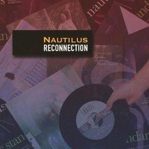 NAUTILUS / RECONNECTION [CD] | 