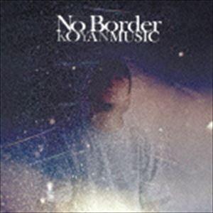 KOYAN MUSIC / No Border [CD] | 