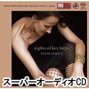 テッサ・ソーター / キー・ラーゴの夜 [SACD]｜dss