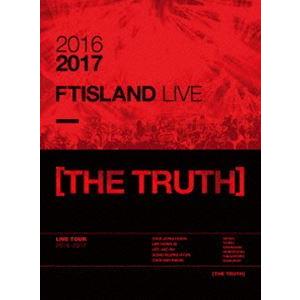 FTISLAND／2016-2017 FTISLAND LIVE［THE TRUTH］ [DVD] | 