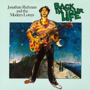 ジョナサン・リッチマン＆ザ・モダン・ラヴァーズ / バック・イン・ユア・ライフ [CD]