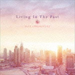 ジャズ・クロニクルズ / Living In The Past（スペシャルプライス盤） [CD] | 