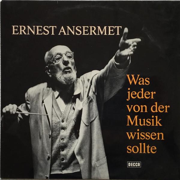 LP Ernest Ansermet Was Jeder Von Der Musik Wissen Sollte SMD1128 Decca /00260 | 
