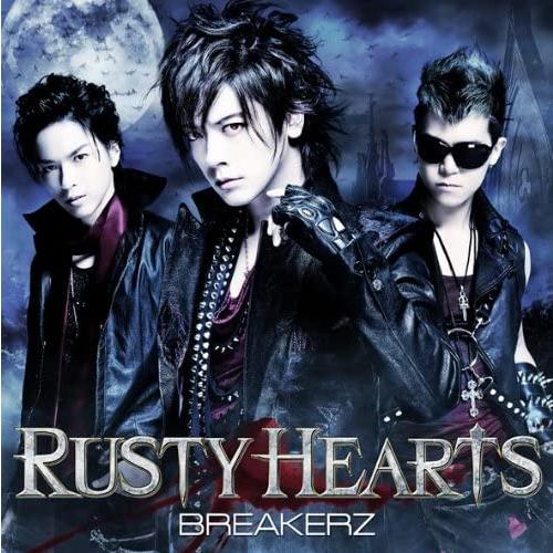 RUSTY HEARTS CD DVD付初回限定盤 B / BREAKERZ
