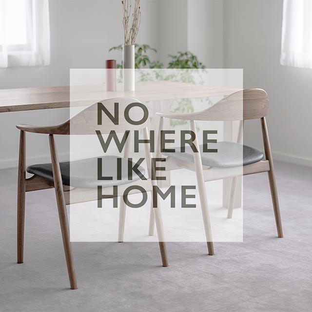 NOWHERE LIKE HOME 関家具 正規代理店 ダイニングチェア 食卓イス 食卓
