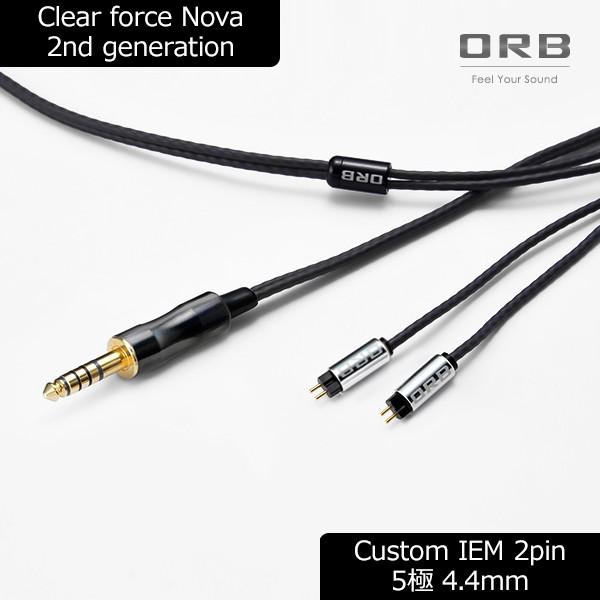 ORB オーブ Clear force Nova 2nd generation Custom IEM 2pin 4.4φ（1.2m）リケーブル イヤホン ケーブル