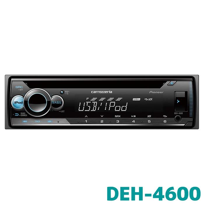 カロッツェリア DEH-4600 パイオニア カーオーディオ 1DIN CD/USB