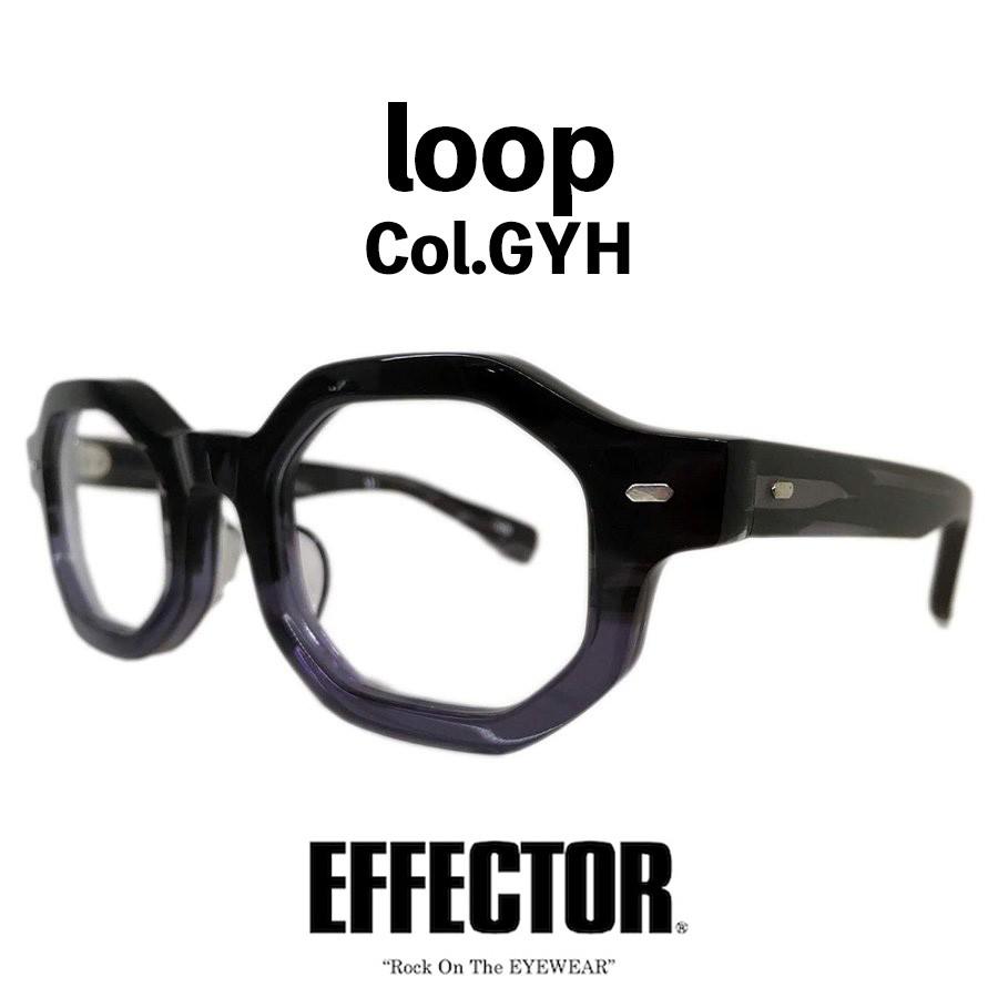 Effector エフェクター Loop ループ Col Gyh グレーハーフ メガネ 6mmアセテート オクタゴンoctagonタイプ 17年モデル エフェクター国内正規品販売店 Ef0 Second Optical Watch Store 通販 Yahoo ショッピング