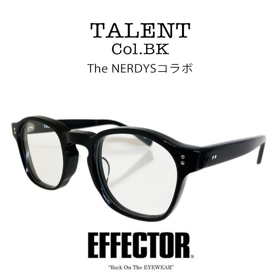 EFFECTOR（エフェクター） TALENT/タレント Col.BK ブラック 黒 The