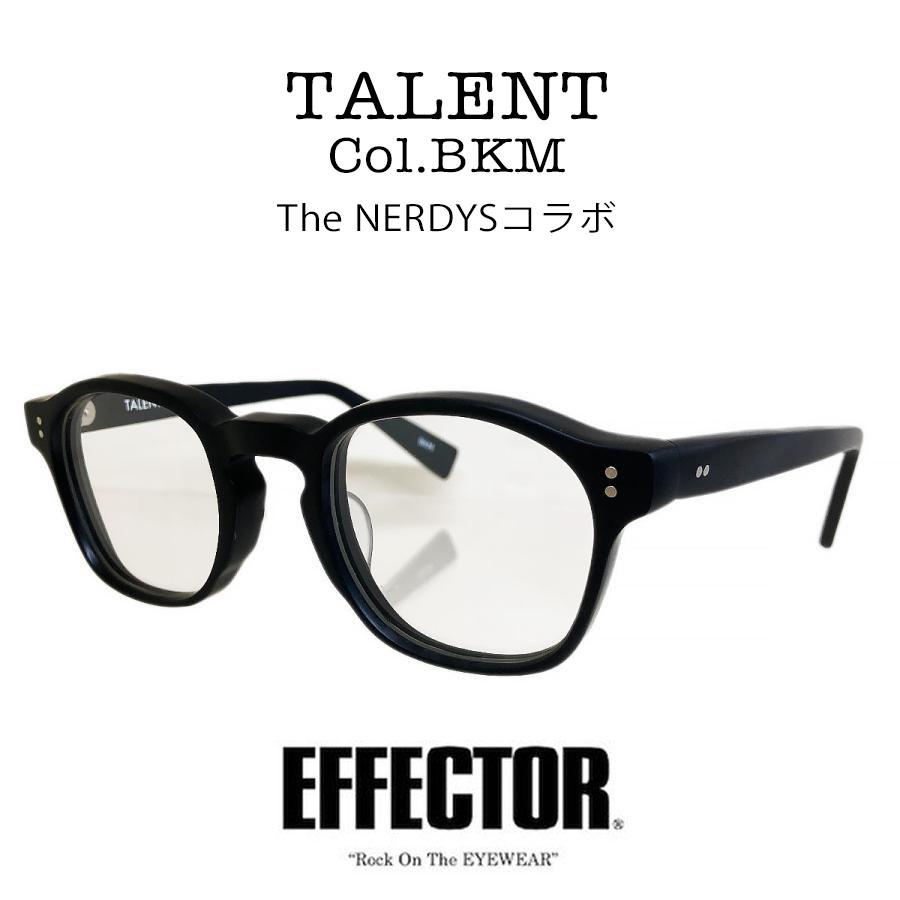 EFFECTOR エフェクター TALENT/タレント Col.BKM ブラックマット