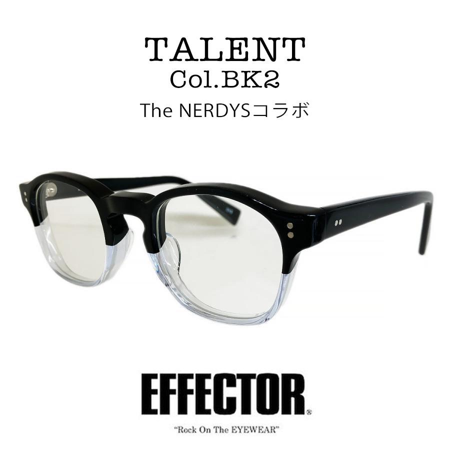 EFFECTOR（エフェクター） TALENT/タレント Col.BK2 ブラック×クリア