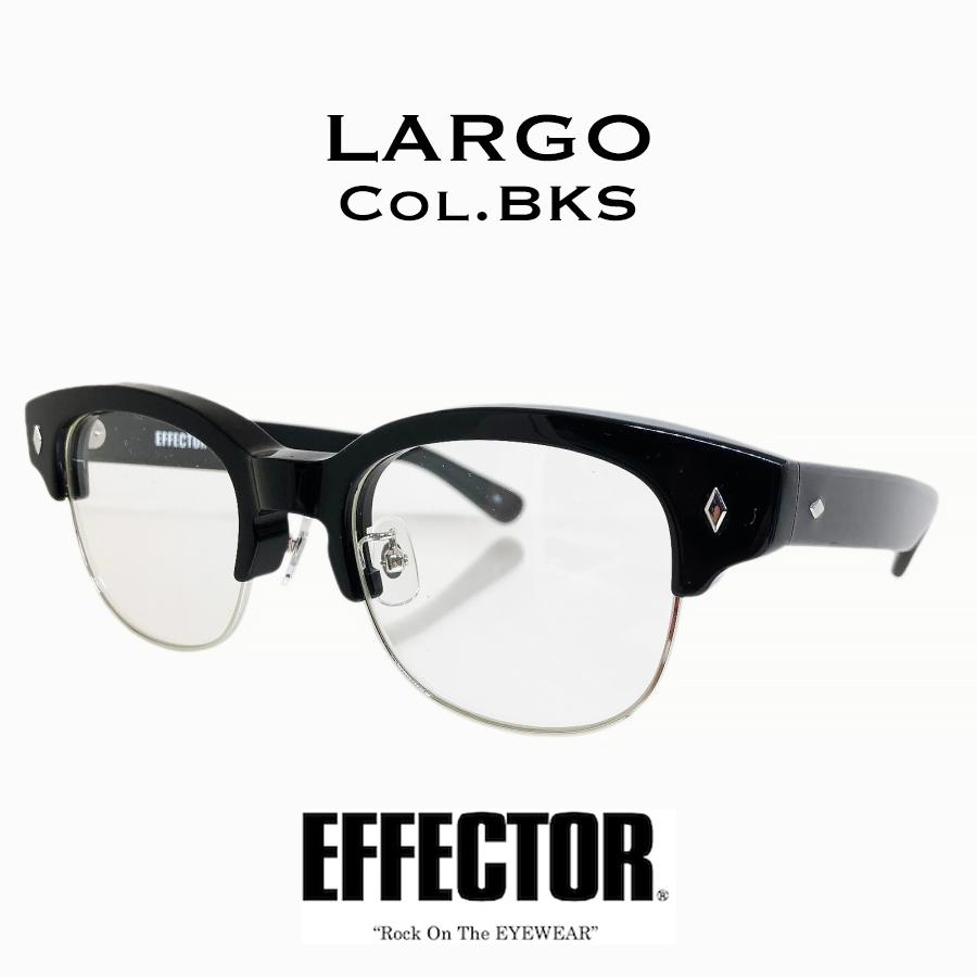 EFFECTOR エフェクター LARGO/ラルゴ Col.BKS 黒シルバー メガネ 