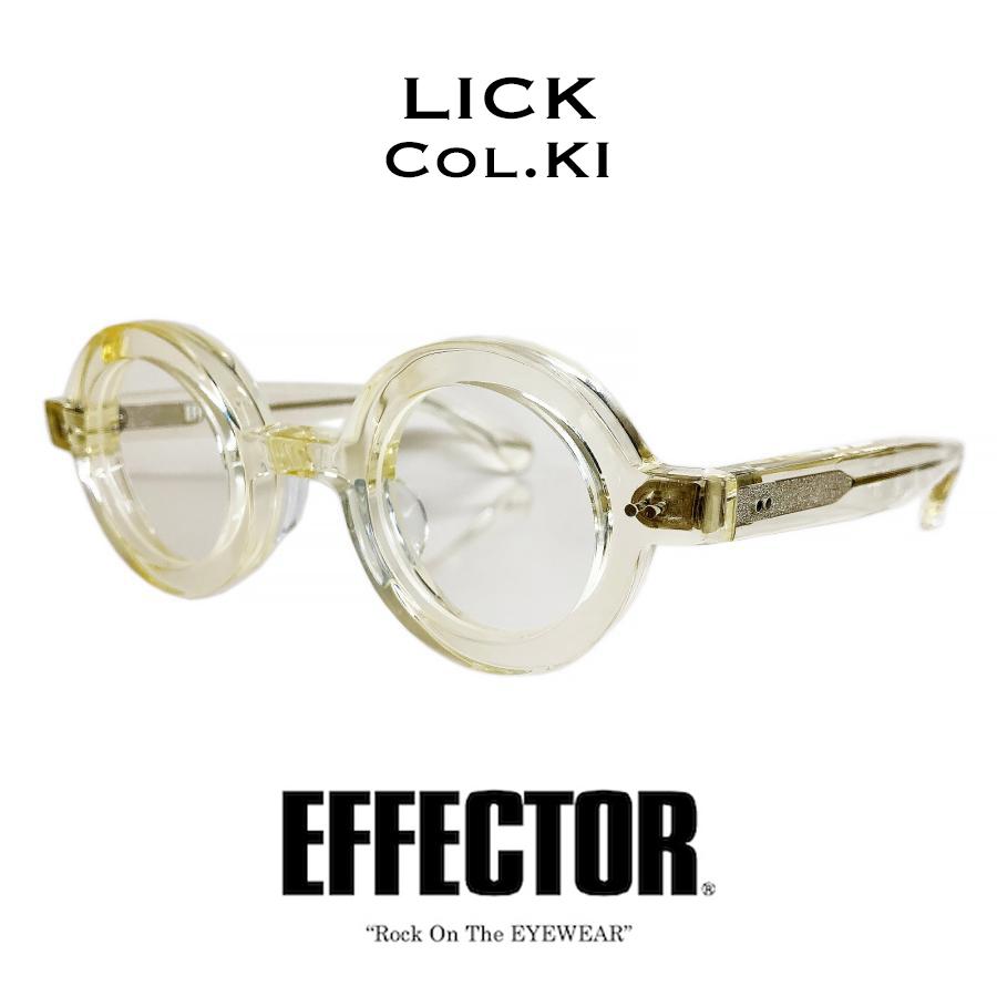EFFECTOR（エフェクター） LICK/リ ック Col.KI キハク メガネ