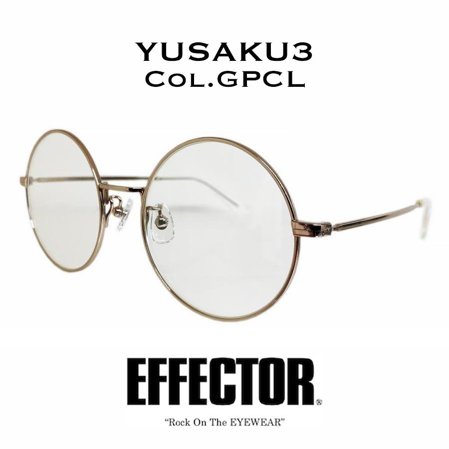EFFECTOR エフェクター YUSAKU III(YUSAKU3)/ユーサク3 Col.GPCL EFFECTOR エフェクター YUSAKU III(YUSAKU3)/ユーサク3 Col.GPCL