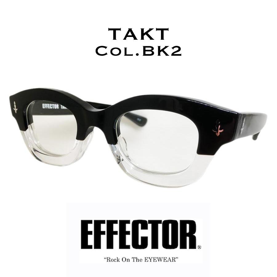 EFFECTOR エフェクター TAKT/タクト Col.BK2 黒×クリア メガネ セルフレーム ウェリントンタイプ 国内正規品販売店 | EFFECTOR