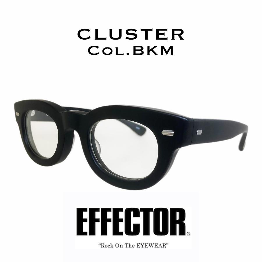 EFFECTOR エフェクター CLUSTER/クラスター Col.BKM 黒マット メガネ サングラス セルフレーム ウェリントンタイプ 国内正規品販売店 | EFFECTOR
