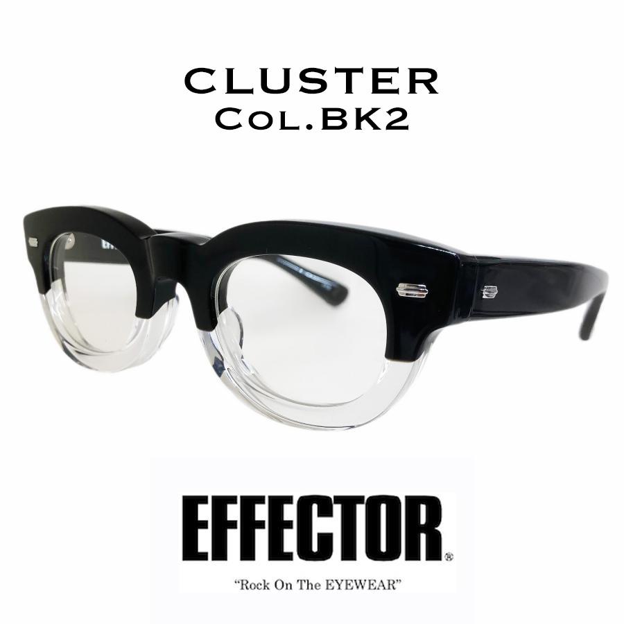 EFFECTOR エフェクター CLUSTER/クラスター Col.  BK2 黒× クリア メガネ サングラス セルフレーム ウェリントンタイプ 国内正規品販売店 | EFFECTOR