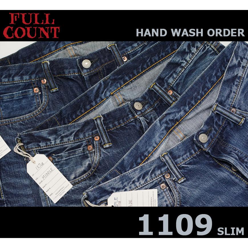 ＜ユーズド加工オーダーメイド＞ フルカウント FULLCOUNT 1109 「HAND WASH」 SLIM ジーンズ スリム 13.7oz ジンバブエコットン デニム｜earthmarket1｜02