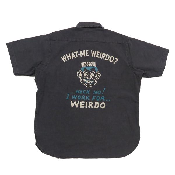 WEIRDO（ウィアード） 半袖 ワークシャツ WHAT-ME WEIRDO? - S/S WORK