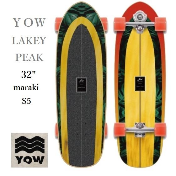 送料無料 日本正規品 YOW Lakey Peak 32″ MERAKI S5 スケートボード 