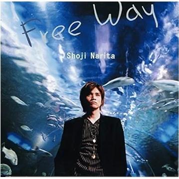 男闘呼組 成田昭次 Free Way CD Shoji Naira_1
