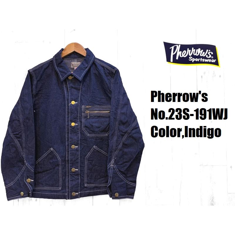 Pherrow's フェローズ '191-J'ジェルトデニムジャケット EASY Pherrow's フェローズ '191-J'ジェルトデニムジャケット EASY