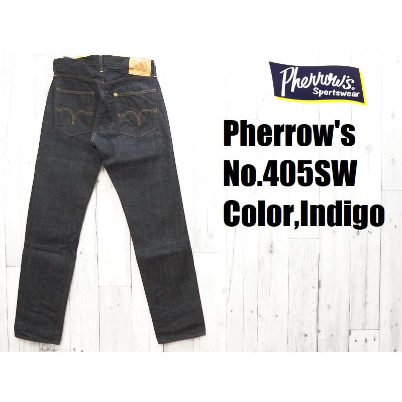 Pherrow's（フェローズ） '405'スターチドウォッシュジャパンフィット