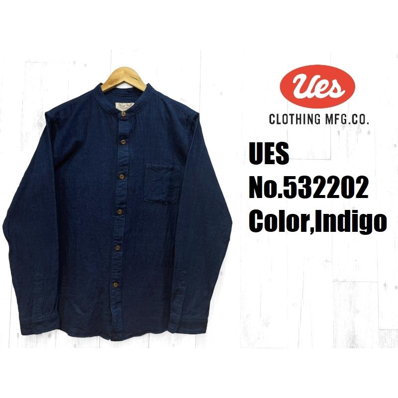 UES ウエス インディゴバンドカラーシャツ EASY NAVY 532202 長袖 襟  