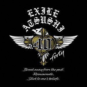 ＥＸＩＬＥ　ＡＴＳＵＳＨＩ／４０　〜ｆｏｒｔｙ〜｜ebest-dvd