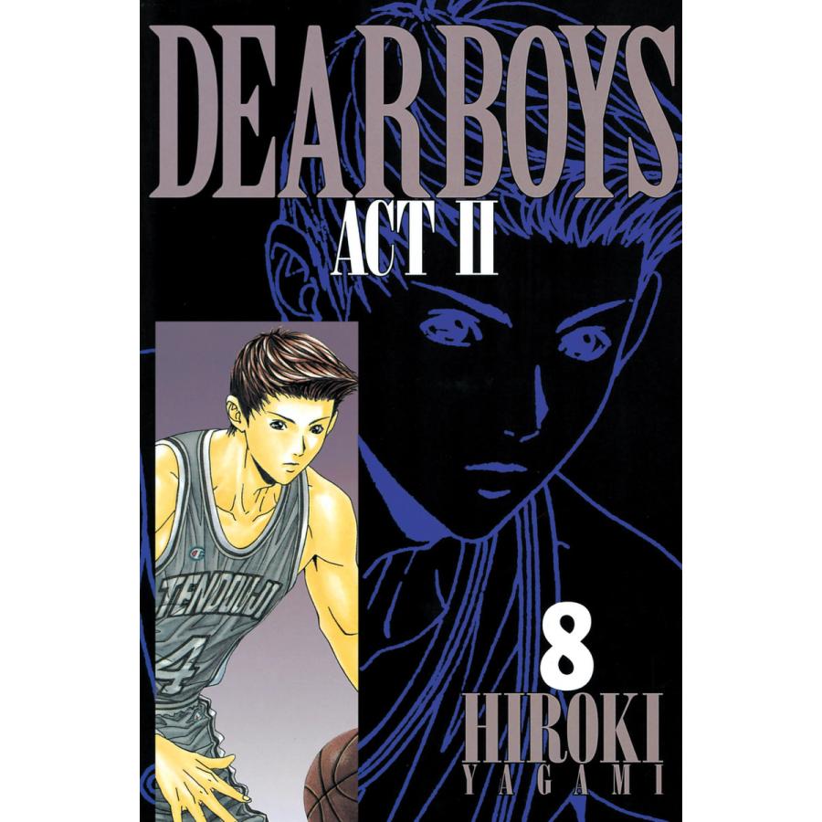Dear Boys Act Ii 8 電子書籍版 八神ひろき B Ebookjapan 通販 Yahoo ショッピング