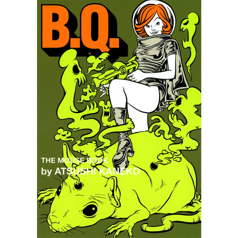 B Q The Mouse Book 電子書籍版 著者 カネコアツシ B Ebookjapan 通販 Yahoo ショッピング