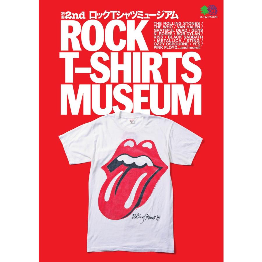 別冊2nd ROCK T-SHIRTS MUSEUM 電子書籍版 / 別冊2nd編集部｜ebookjapan